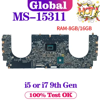 KEFU Mainboard MSI MS-15311 MS-1531 Nešiojamas Plokštė i5 i7 9 Gen 8GB/16 GB-RAM